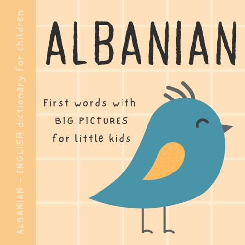 Albanian English dictionary for children, First words with big pictures