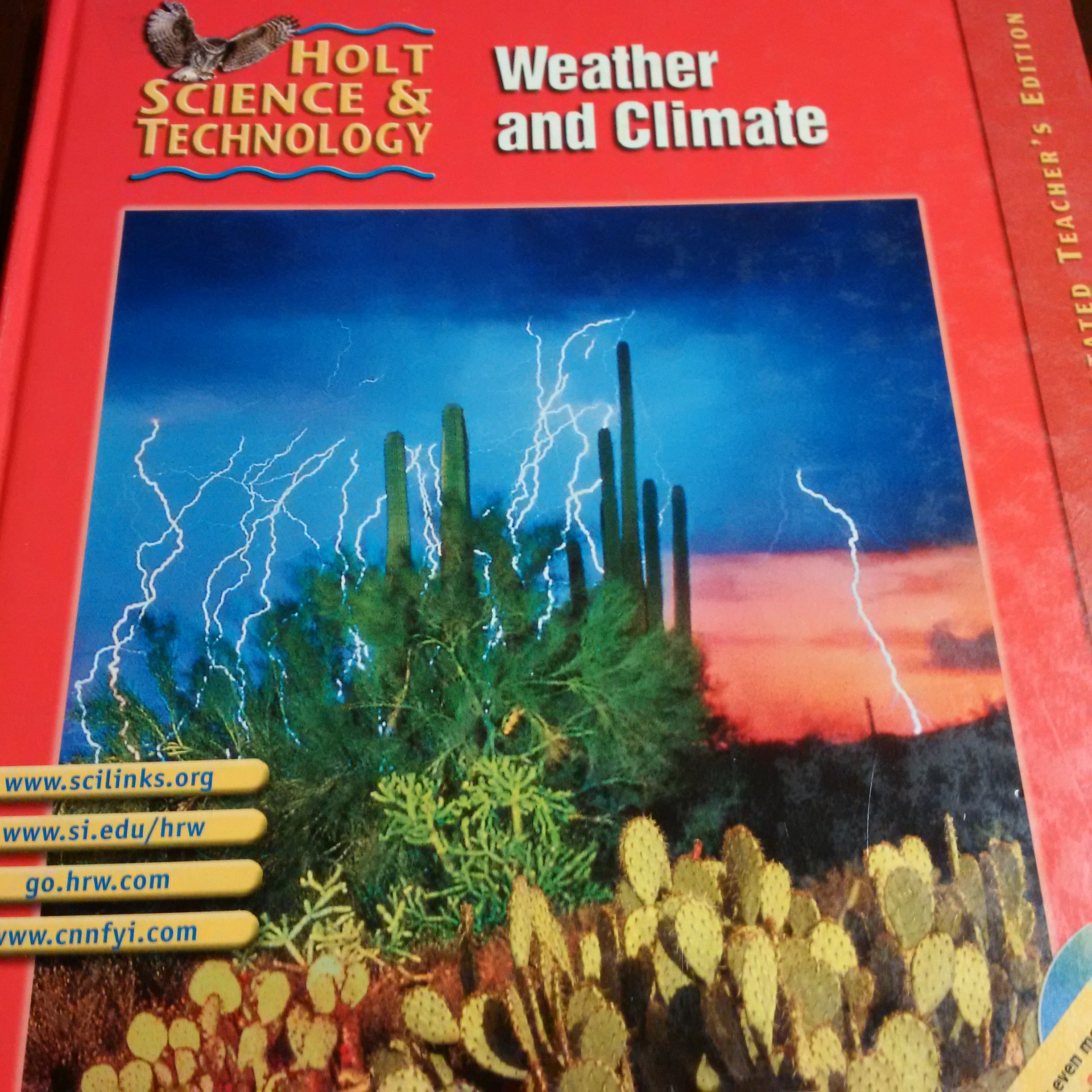 Weather and Climate Holt Science and Technology Vol I by Holt