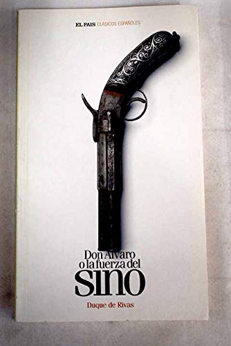 Don Álvaro o la Fuerza del Sino