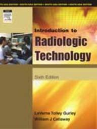 Introduction To Radiologic Technology by La Verne Tolley Gurley | Goodreads