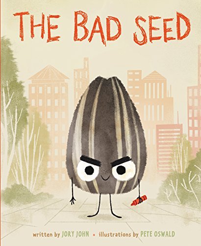 {[Jory John]} The Bad Seed