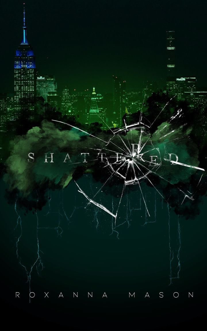 Shattered