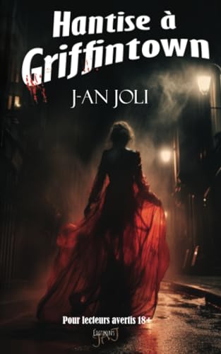 Hantise à Griffintown: Dossier sinistre #1