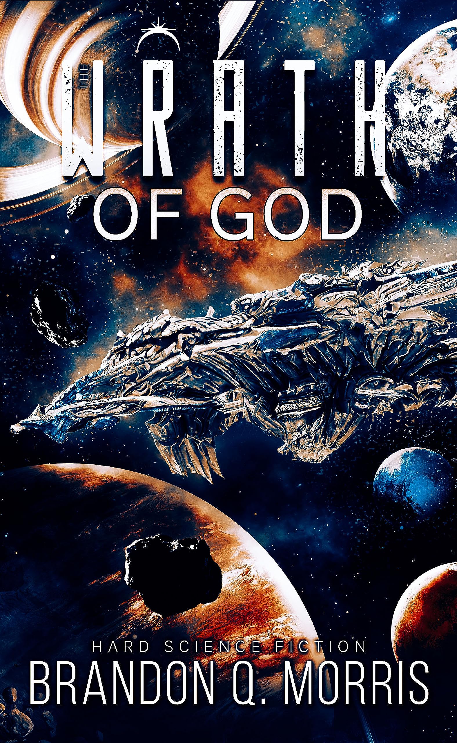 The Wrath of God: Hard Science Fiction