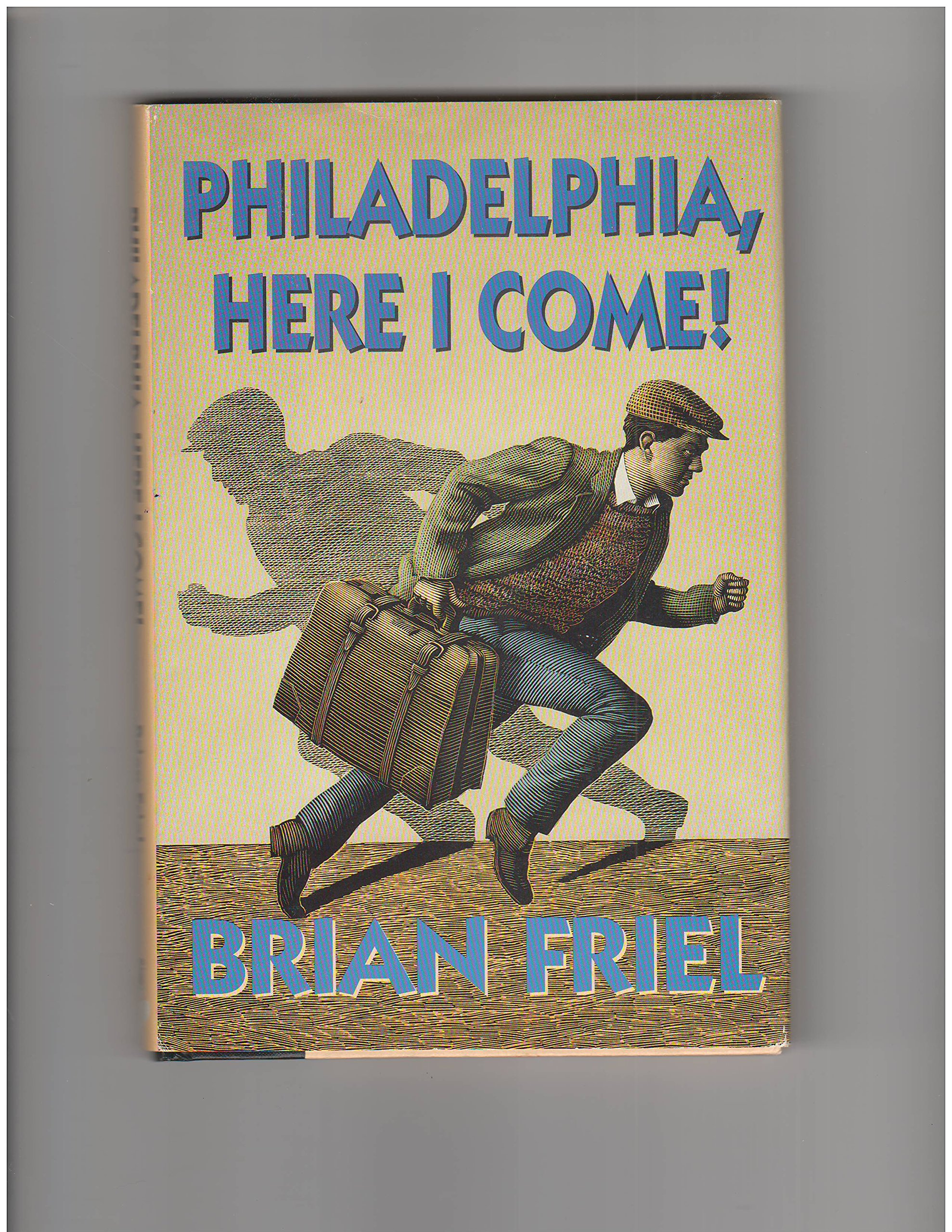 Philadelphia, Here I Come!