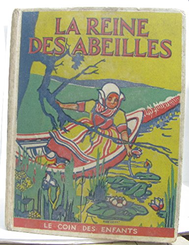 La reine des abeilles et autres histoires naturelles by Ewald Carl