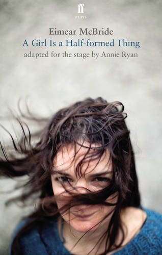 A Girl is a Half-Formed Thing book cover
