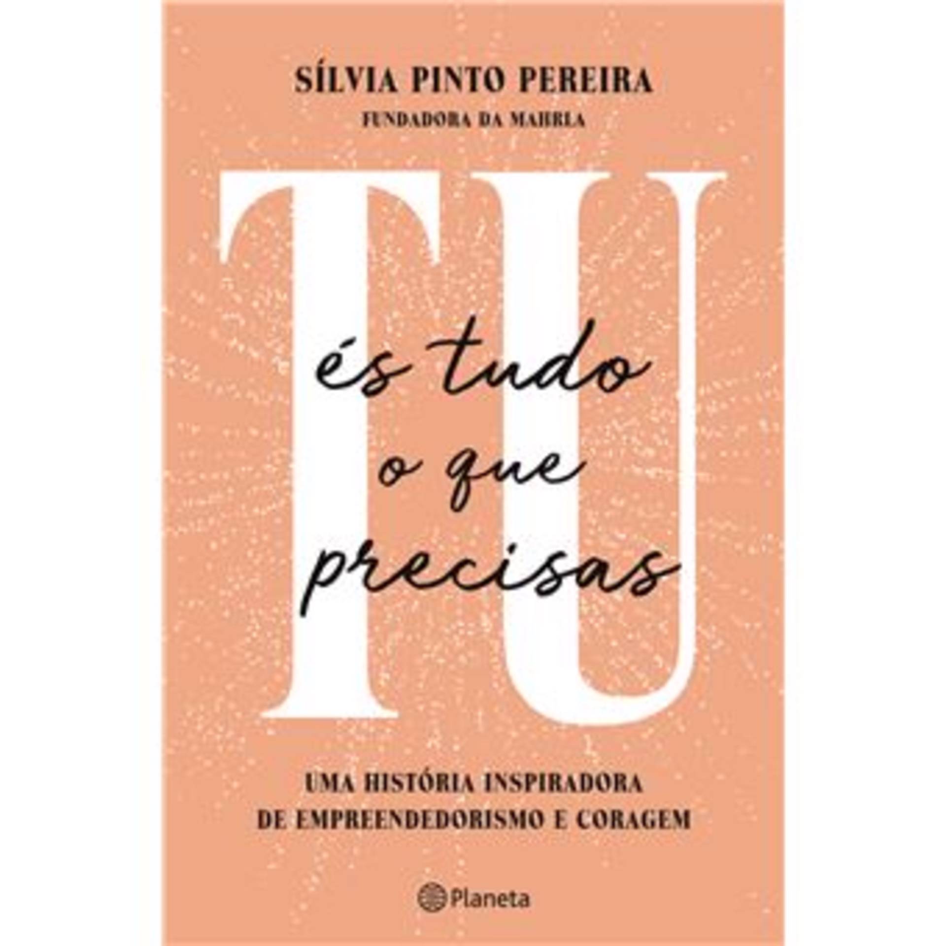 Tu és tudo o que precisas
