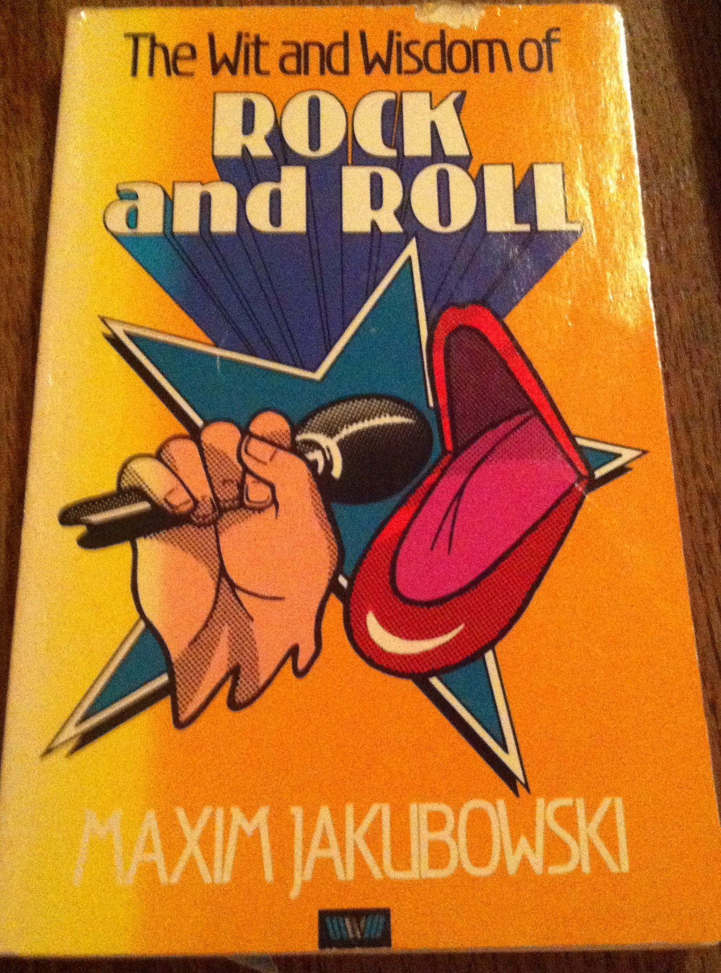 Wit and Wisdom of Rock and Roll by Maxim Jakubowski | Goodreads