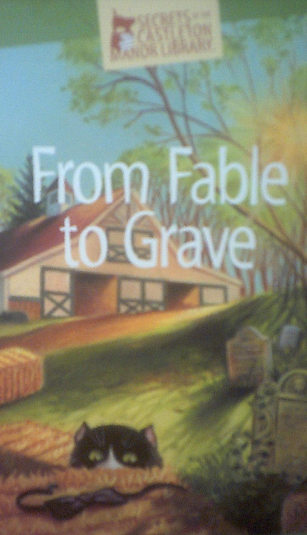 From Fable to Grave