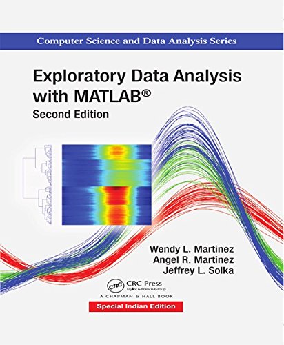 Exploratory Data Analysis with Matlab, 3rd Edition by MARTINEZ WENDY L ...
