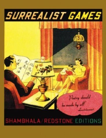 Surrealist Games (Shambhala Redstone Editions) book cover