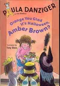 Orange You Glad It's Halloween, Amber Brown? book cover