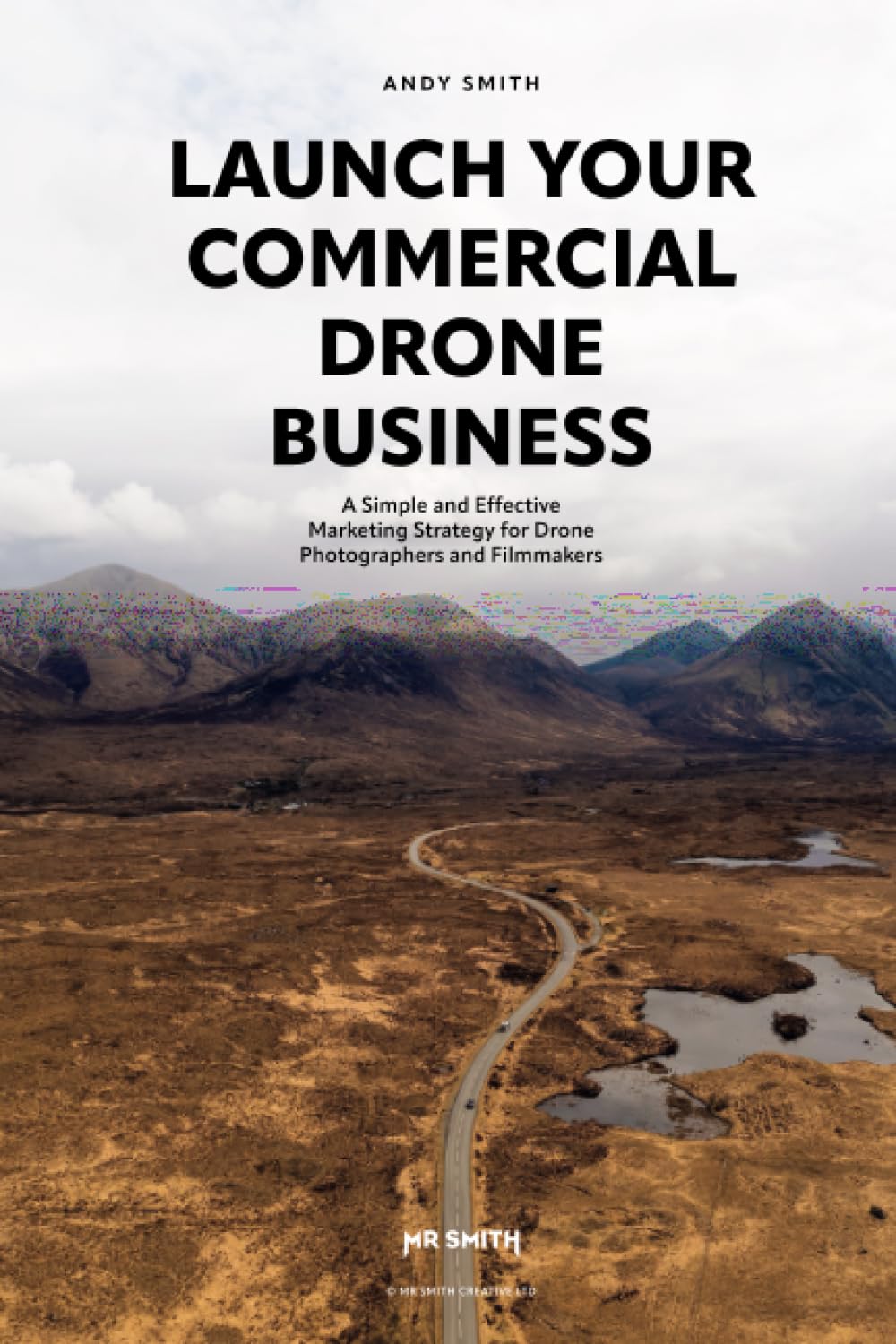 Launch Your Commercial Drone Business A Simple and Effective Marketing