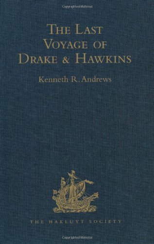 The Last Voyage of Drake and Hawkins (Hakluyt Society Second Series) by ...