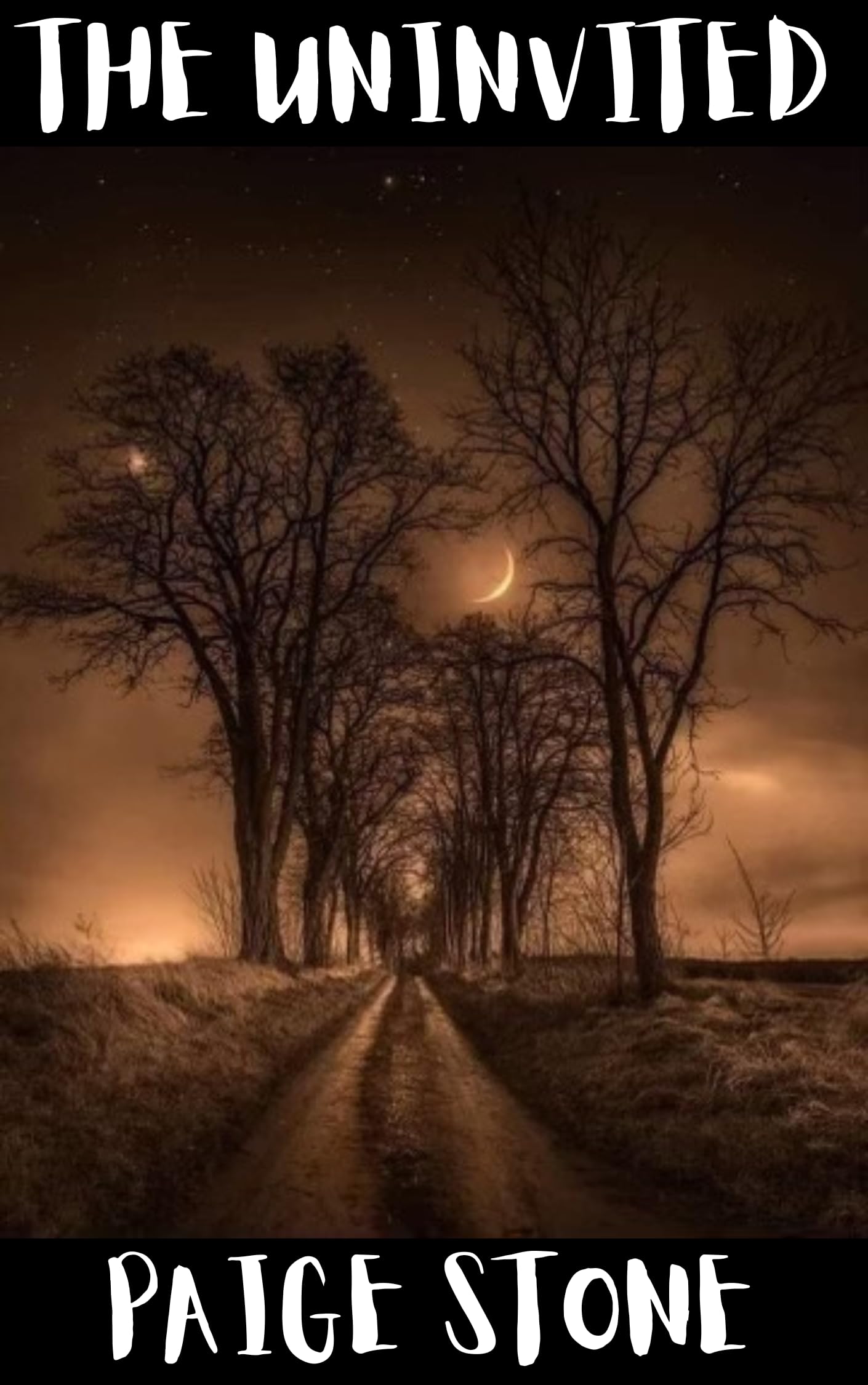 The Uninvited: A Collection of True Life Supernatural and Paranormal Experiences