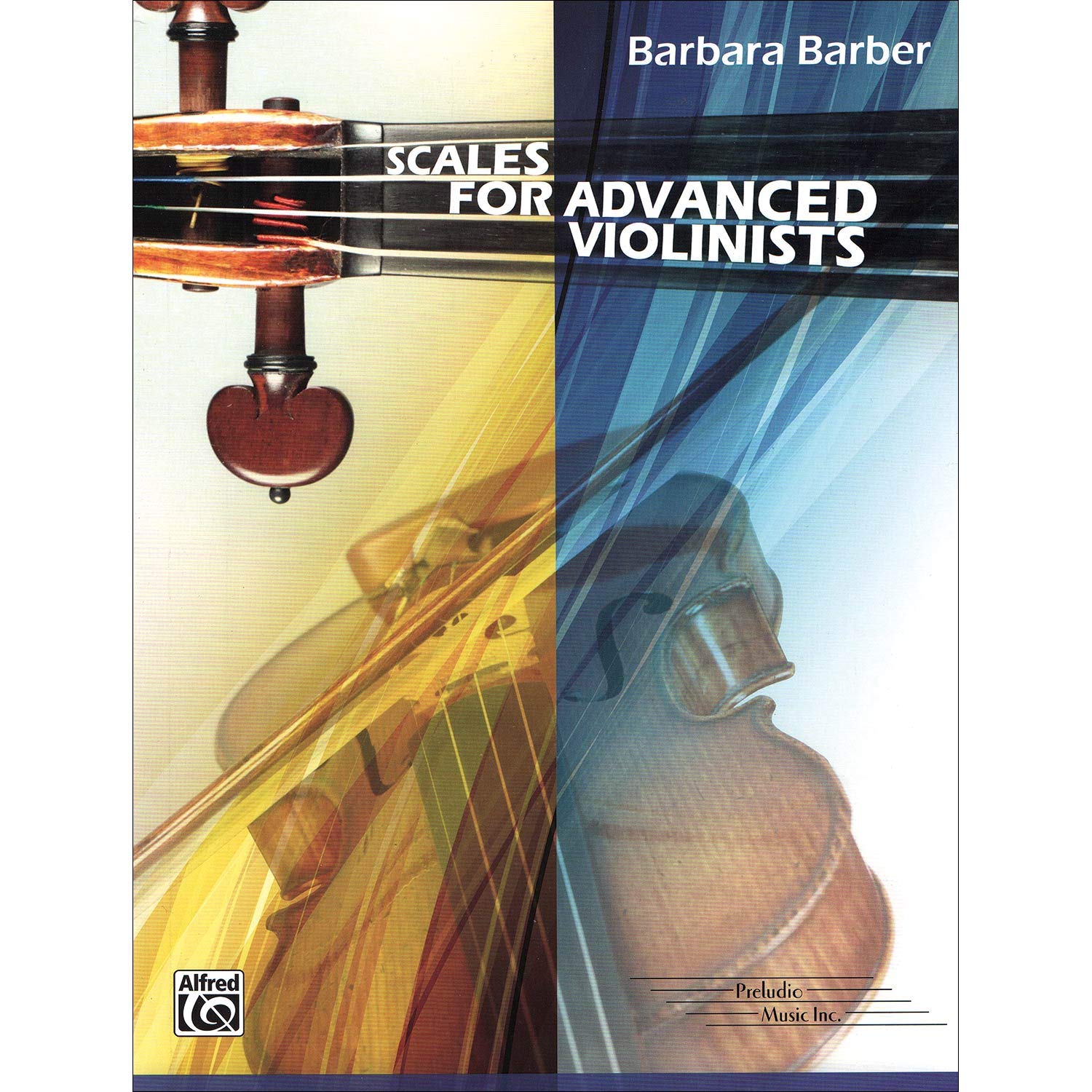 Scales for Advanced Violinists by Barbara Barber by Alfred Publishing