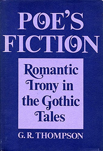 Poe's Fiction, Romantic Irony in the Gothic Tales book cover