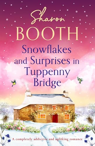 Snowflakes and Surprises in Tuppenny Bridge
