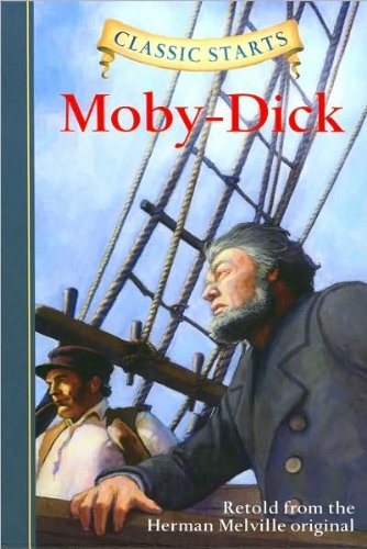 Herman Melville,Kathleen Olmstead,Eric Freeberg,Arthur Pober Ed.D'sClassic Starts book cover