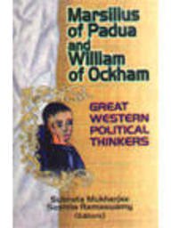Marsilius of Padua and William of Ockham Great Western Political