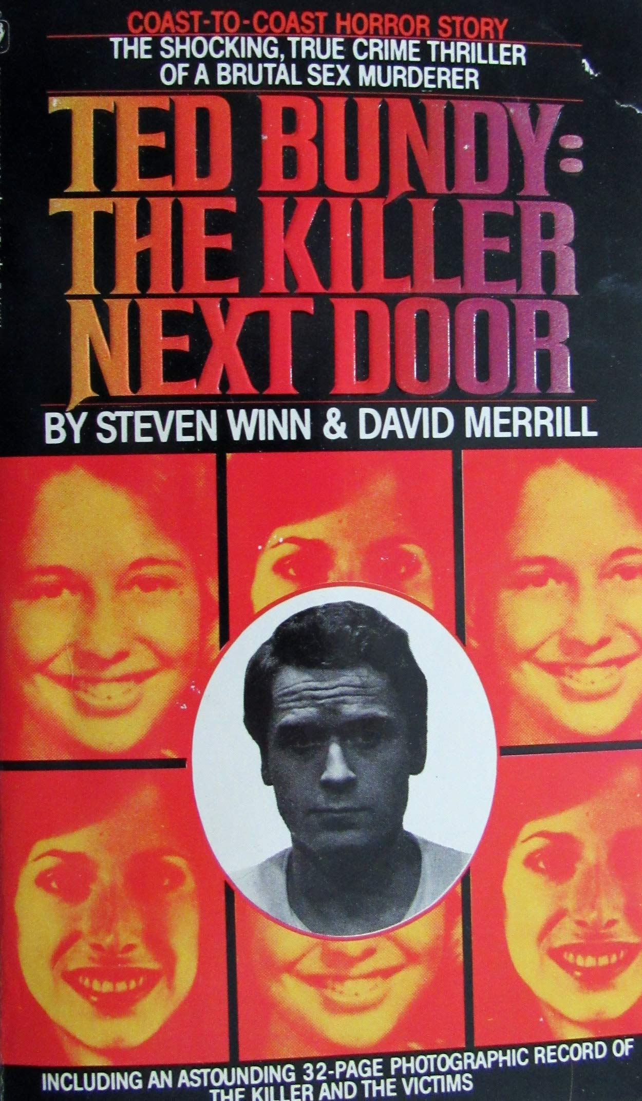 Ted Bundy The Killer Next Door by Steven Winn Goodreads