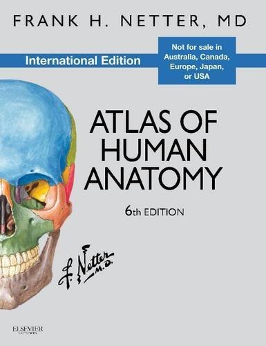 Atlas of Human Anatomy (Netter Basic Science) by Frank H. Netter by ...