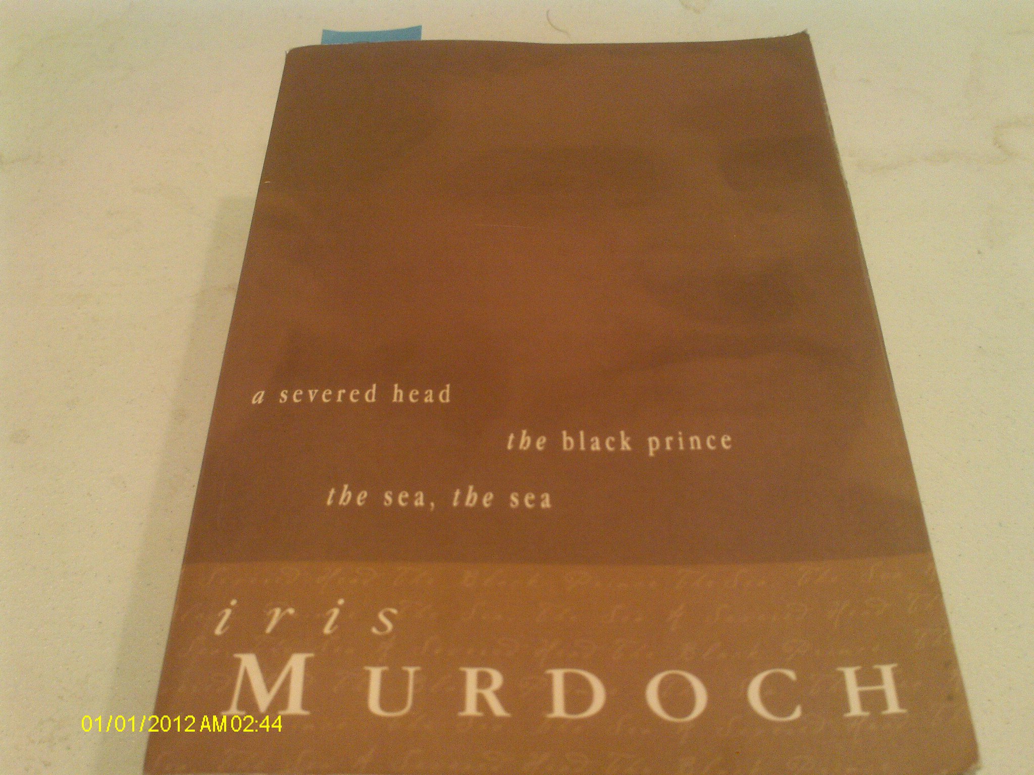 A Severed Head; The Black Prince; The Sea, the Sea book cover