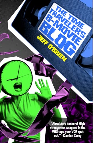 The Time Traveler's B-Movie Blog book cover