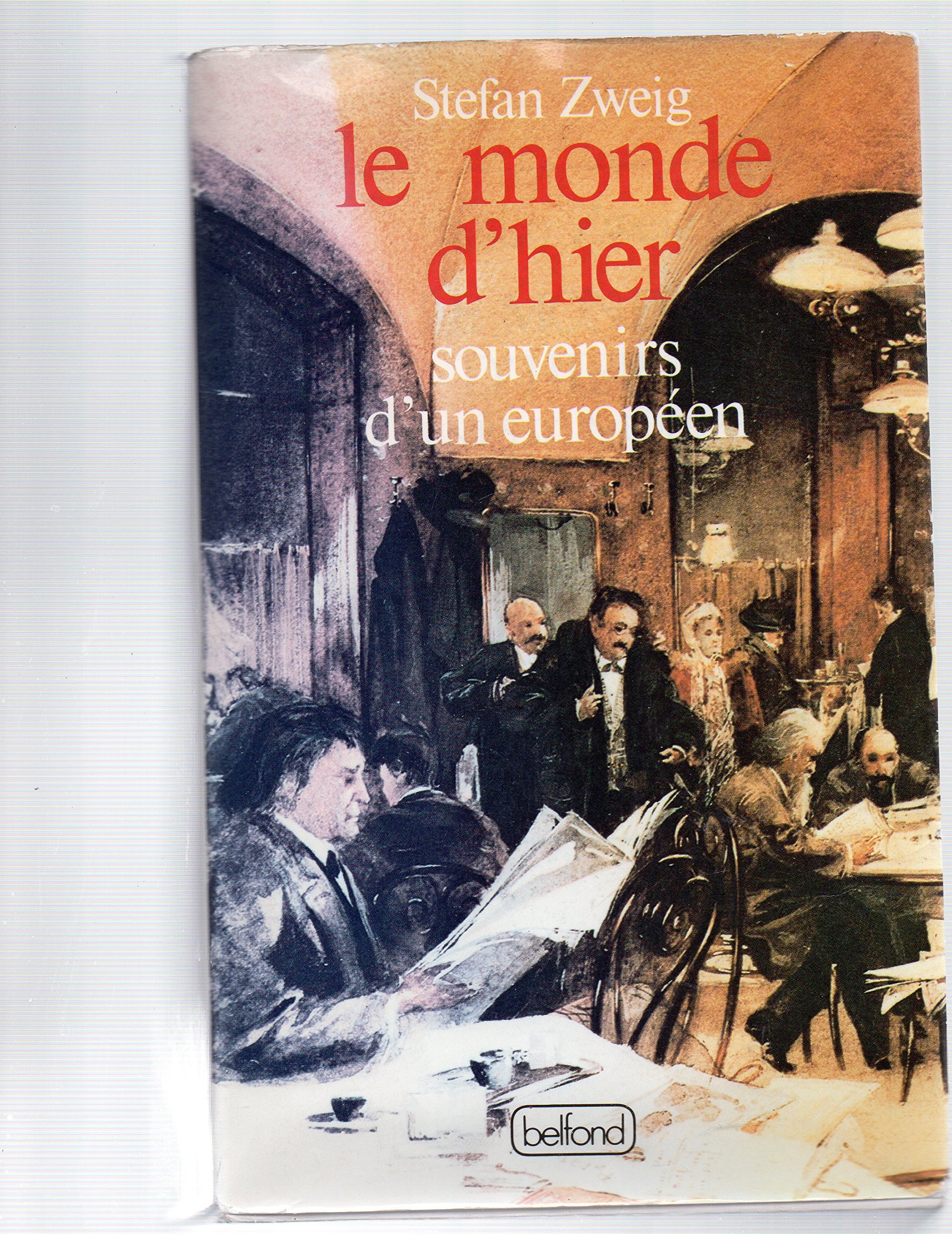 le monde d hier zweig