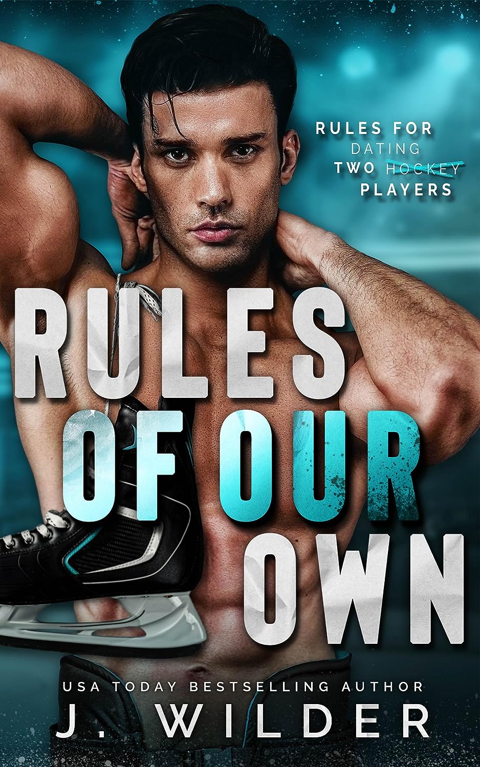 Rules of Our Own (Rule Breaker #3)