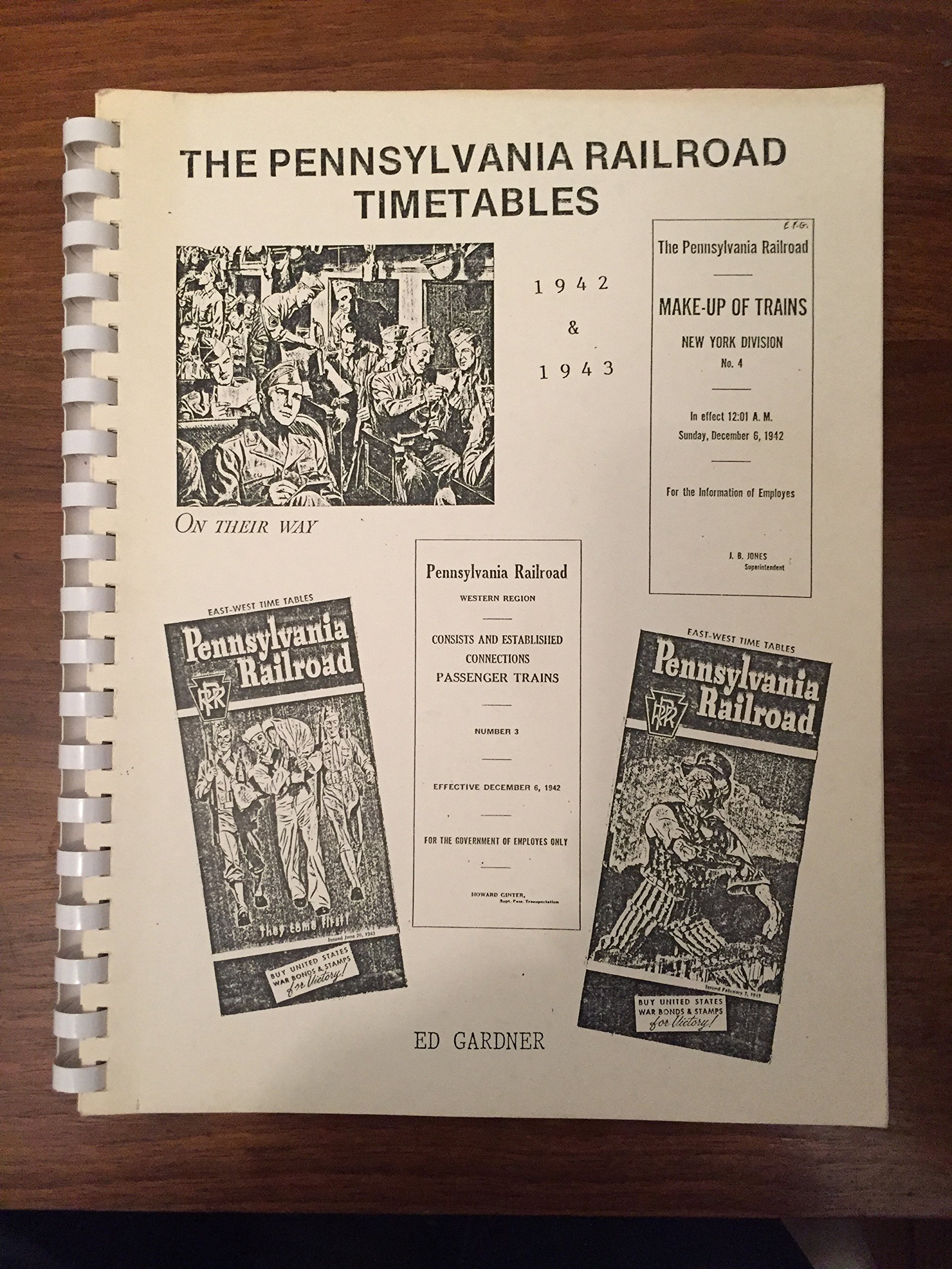 The Pennsylvania Railroad Timetables 1942 and 1943 by Ed Gardner