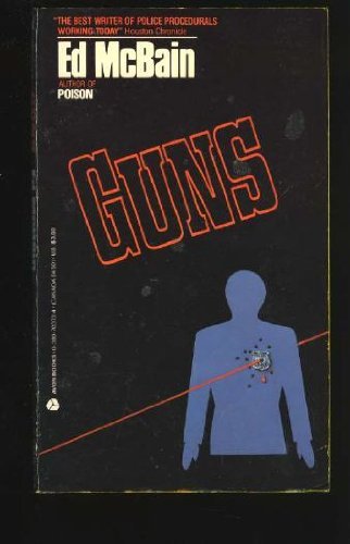 Guns by Ed McBain | Goodreads