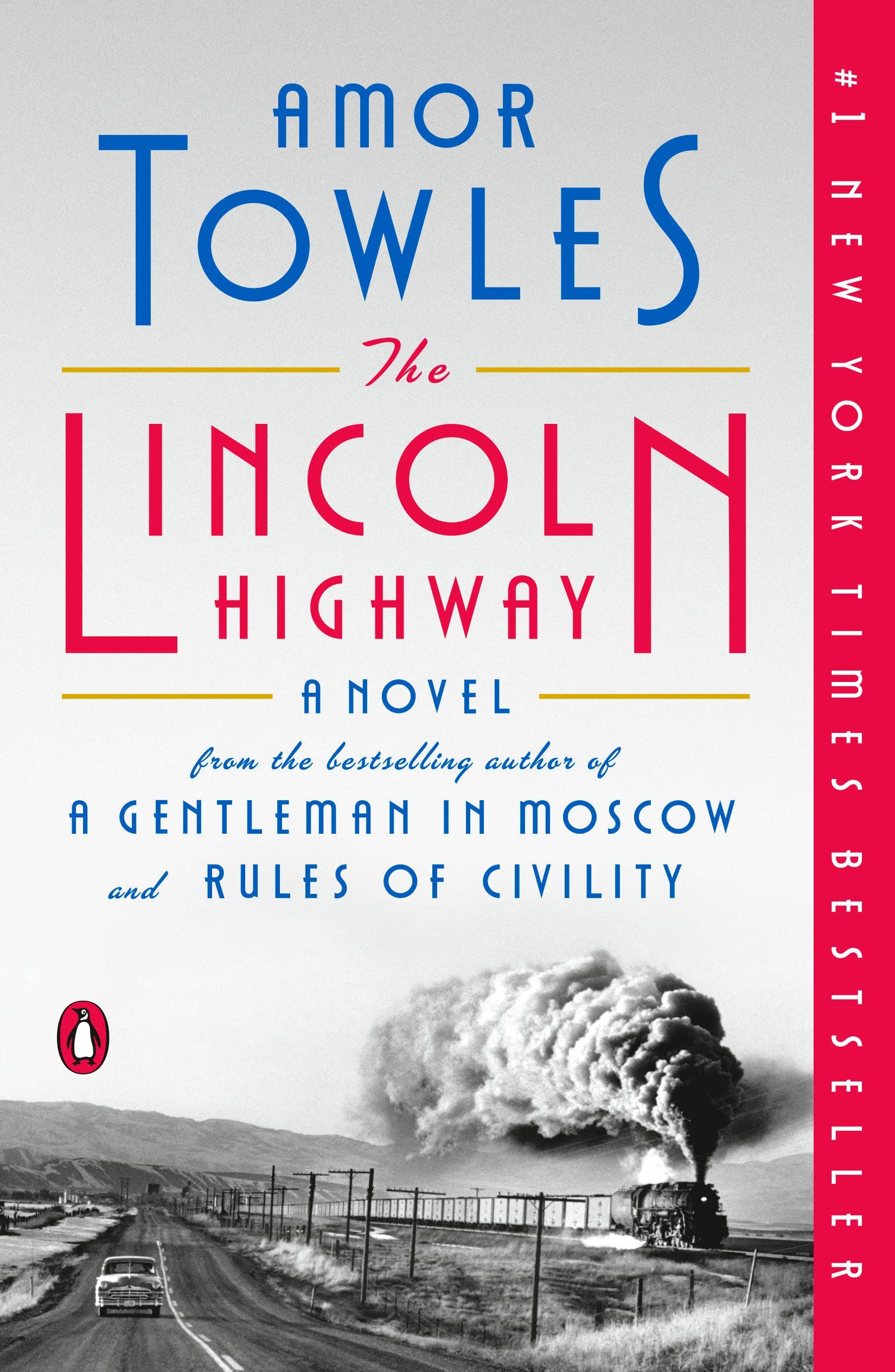 3 Novels Collection Set By Amor Towles - Rules of Civility, A Gentleman in Moscow, The Lincoln Highway book cover