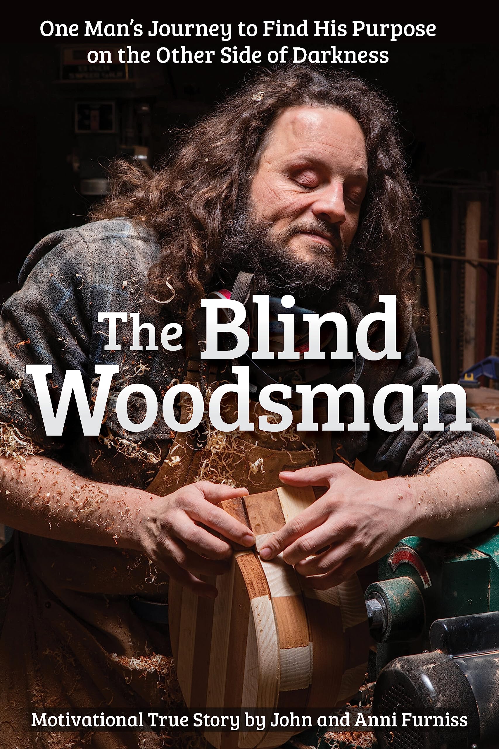 The Blind Woodsman One Man's Journey to Find His Purpose on the Other(02)