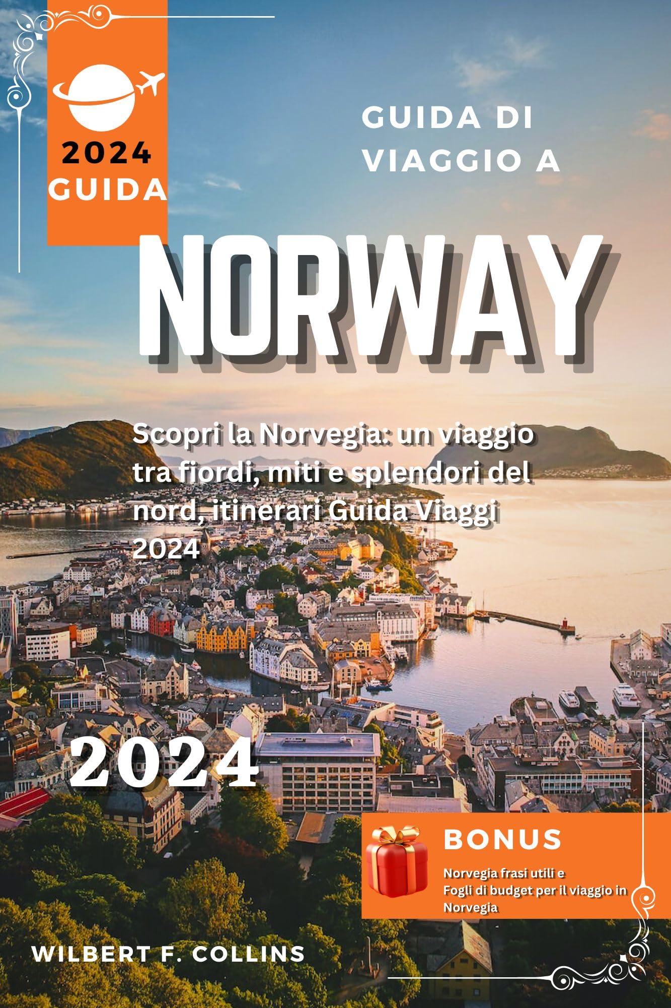 GUIDA DI VIAGGIO IN NORVEGIA 2024 Scopri la Norvegia un viaggio