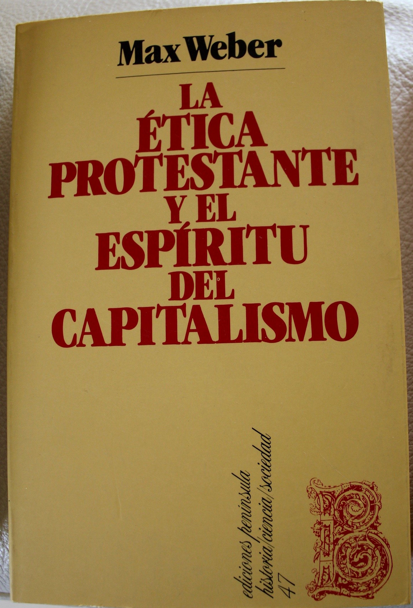 Etica Protestante Y El Espiritu Del Capitalismo by Max Weber Goodreads