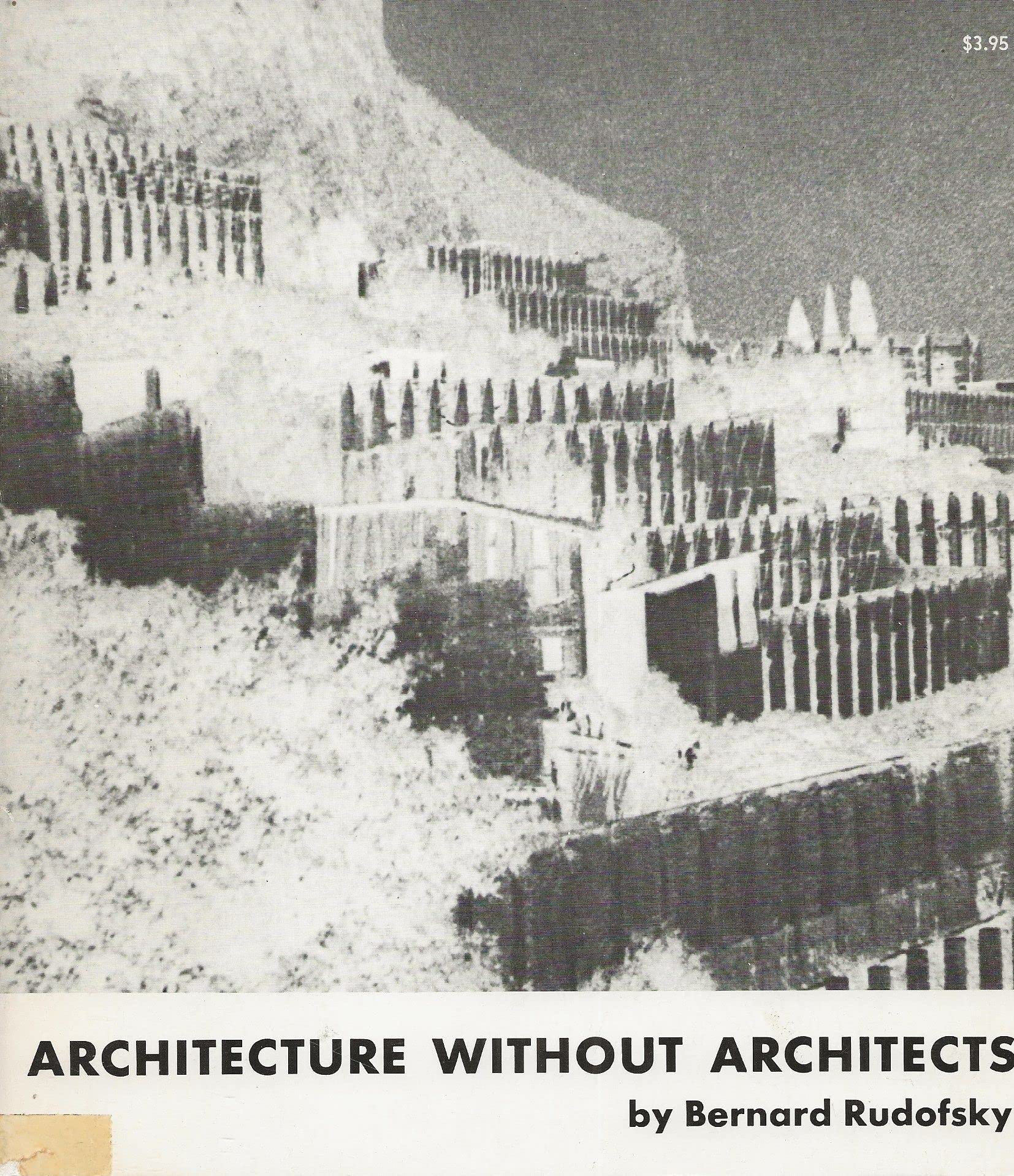 Architecture without Architects A Short Introduction to NonPedigreed