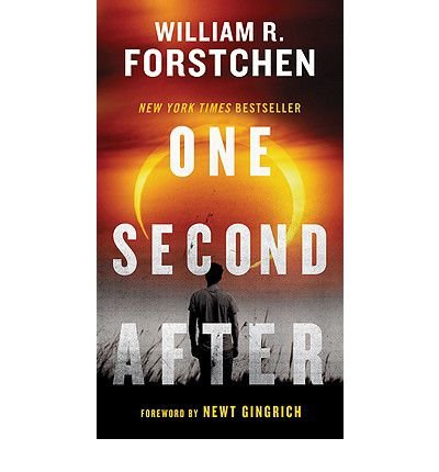 William R. Forstchen Books One Second After (John Matherson, #1) by William R. Forstchen | Goodreads