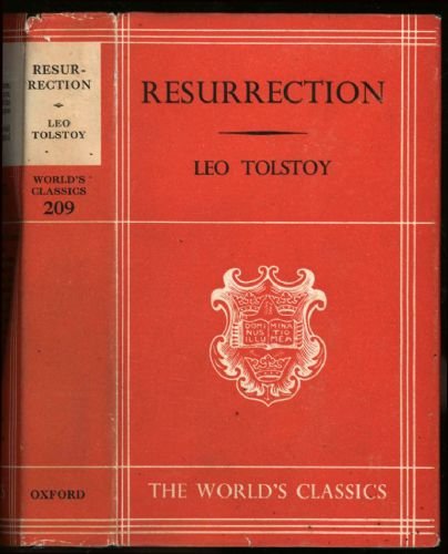 Resurrection: A Novel by Leo Tolstoy | Goodreads