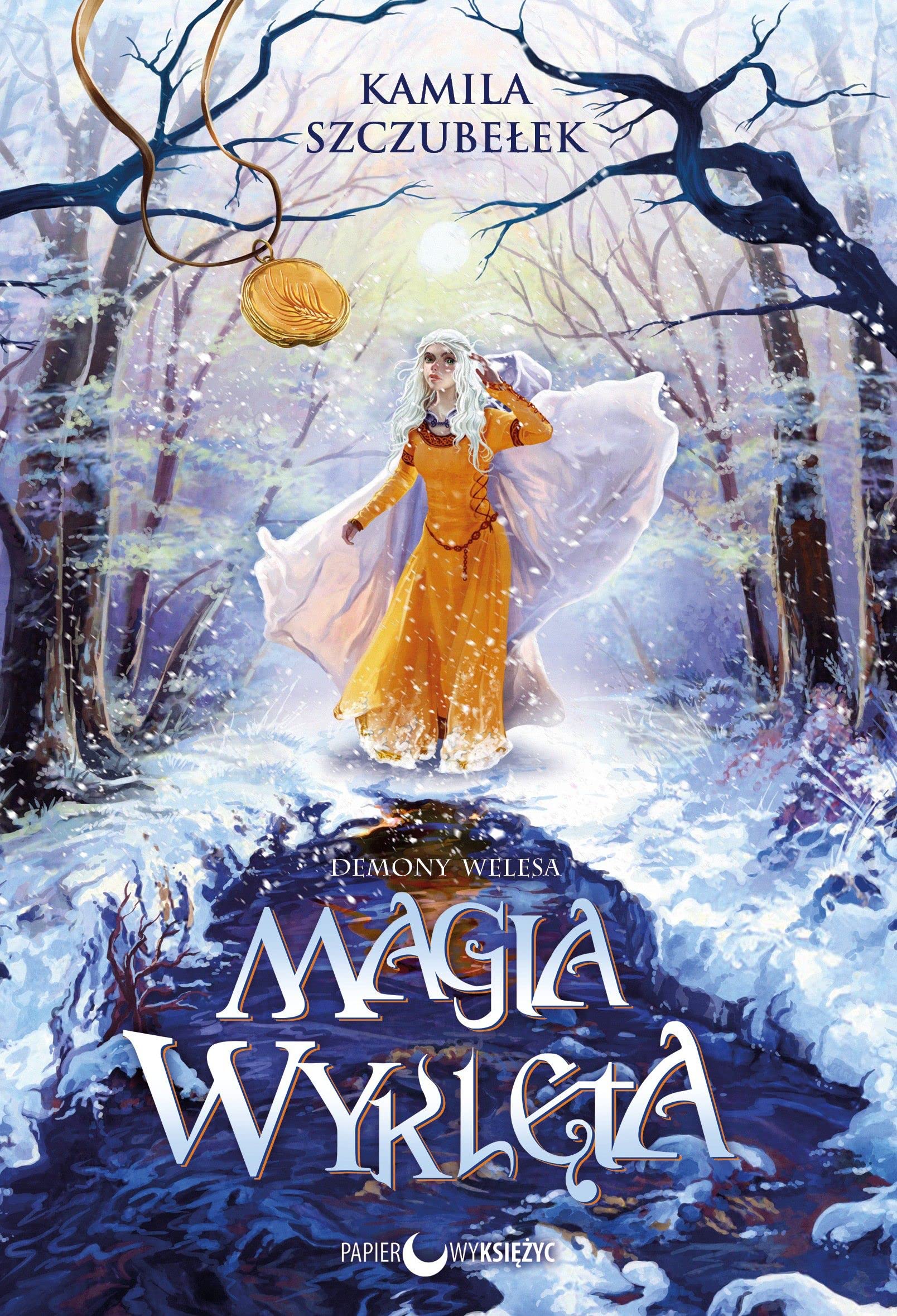 Demony Welesa. Tom 2. Magia wykleta