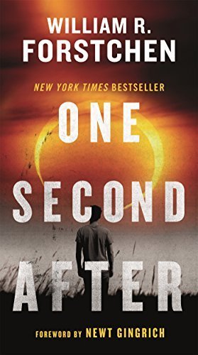 One Second After (John Matherson) by William R. Forstchen | Goodreads