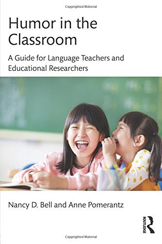 Humor in the Classroom: A Guide for Language Teachers and Educational ...