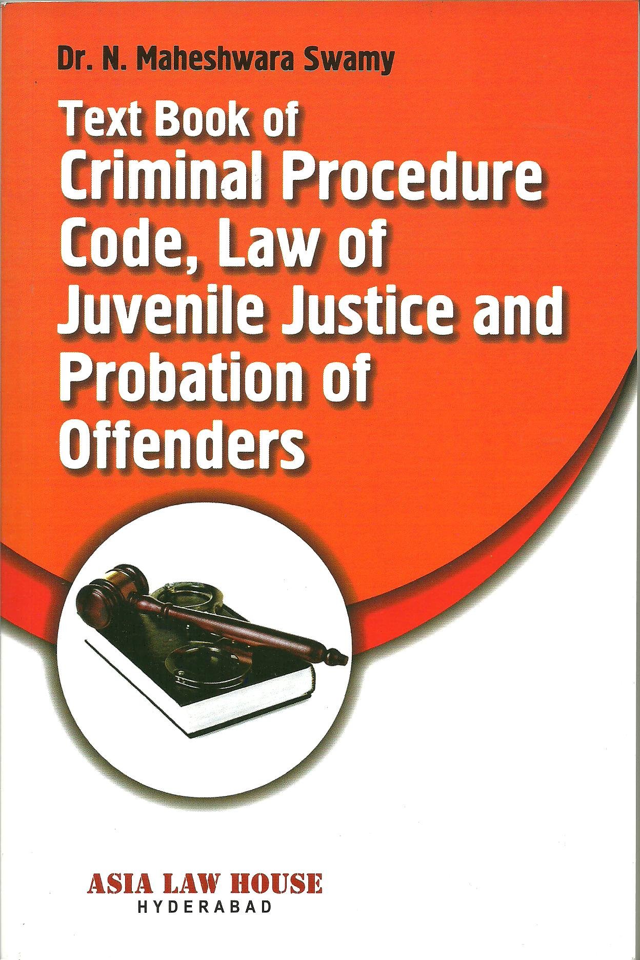 Text Book of Criminal Procedure Code, Law of Juvenile Justice and