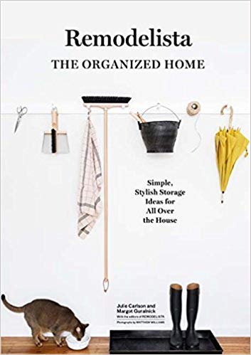 Remodelista: the Organized Home