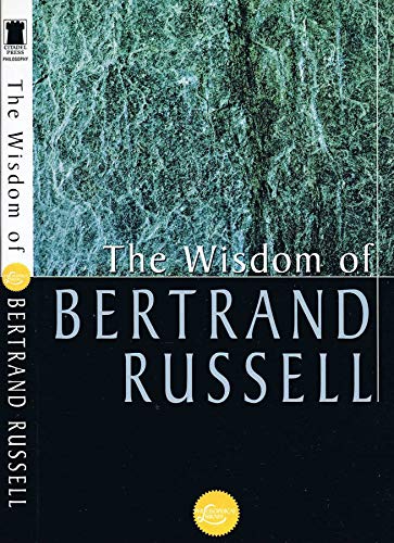 The Wisdom of Bertrand Russell: A Selection