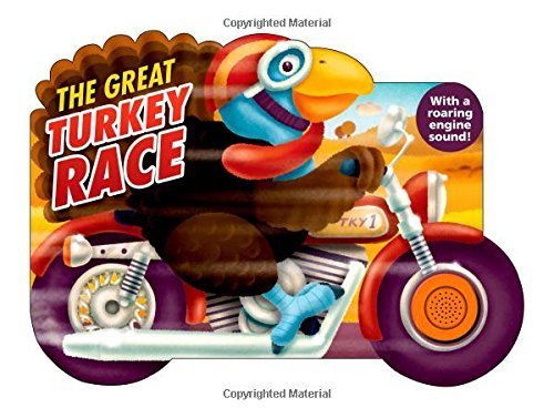 Turkey Racing Character The Great Turkey Race (Shaped Board Books) by Roger Priddy by Roger ...