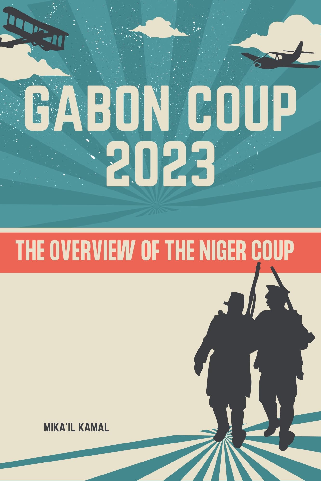 GABON COUP 2023: THE Overview Of The Niger Coup by MIKA'IL KAMAL