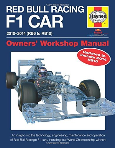Steve Rendle F1 Red Bull Racing F1 Car Manual 2nd Edition: 2010-2014 (RB6 to RB10 ...