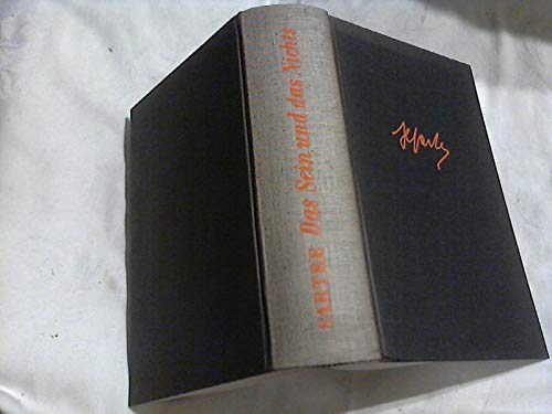 Das Sein Und Das Nichts Das Sein und das Nichts. Versuch einer phänomenologischen Ontologie. by